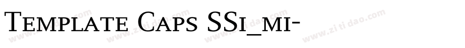 Template Caps SSi_mi字体转换